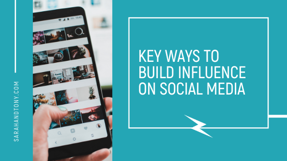 Key Ways to Build Influence on Social Media